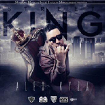 Album Street King Mixtape de Alex Kyza