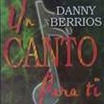 Album Un Canto Para Ti de Danny Berríos