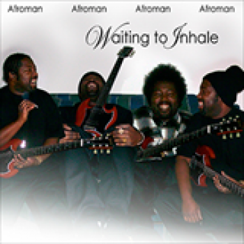 Album Waiting To Inhale de Afroman