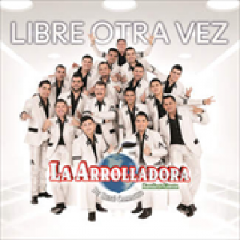 Album Libre Otra Vez de La Arrolladora Banda El Limón