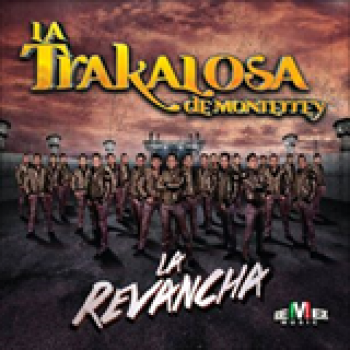 Album La Revancha de Edwin Luna y La Trakalosa de Monterrey
