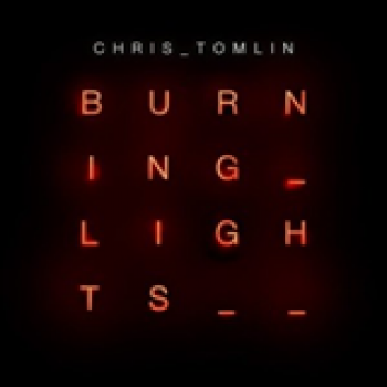Album Burning Lights de Chris Tomlin