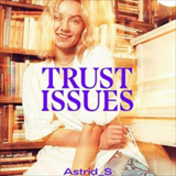 Album Trust Issues de Astrid S