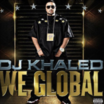 Album We Global de DJ Khaled