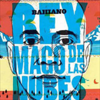Album Rey Mago de las nubes de Bahiano