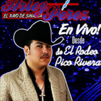 Album En Vivo Desde El Rodeo De Pico Rivera de Arley Perez