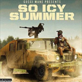 Album Gucci Mane Presents: So Icy Summer de Gucci Mane