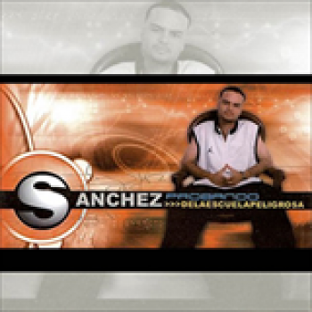 Album Probando De La Escuela Peligrosa de Papi Sánchez