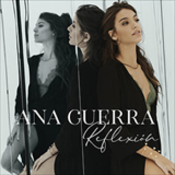 Album Reflexión de Ana Guerra