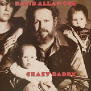 Album Crazy Daddy de David Allan Coe