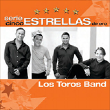 Album Serie Cinco Estrellas de Los Toros Band