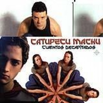 Album Cuentos decapitados de Catupecu Machu