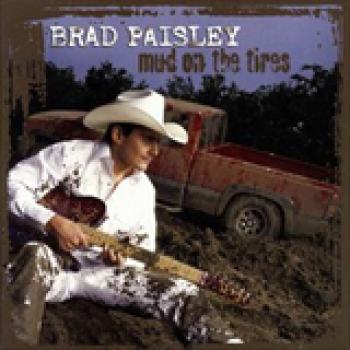 Album Mud On The Tires de Brad Paisley