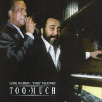 Album Too Much (& Eddie Palmieri ) de Cheo Feliciano
