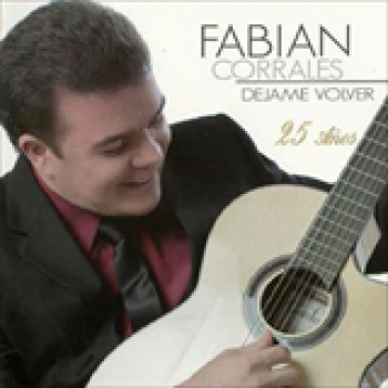 Album Dejame Volver de Fabian Corrales