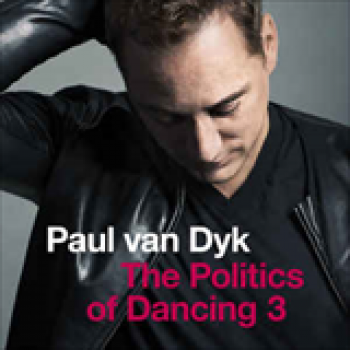 Album The Politics Of Dancing 3 de Paul van Dyk