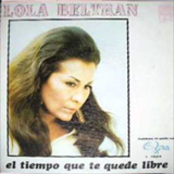 Album El Tiempo Que Te Quede Libre de Lola Beltrán